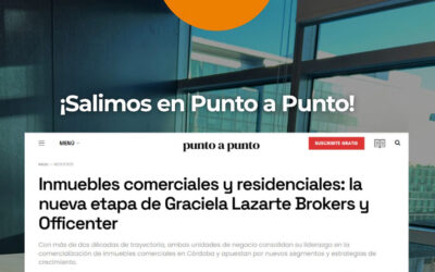 Inmuebles comerciales y residenciales: la nueva etapa de Graciela Lazarte Brokers y Officenter